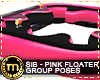 SIB - Pink Group Floater