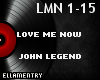 Love Me Now-John Legend