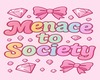 Menace To Society
