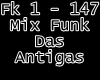 Mix Funk das Antigas
