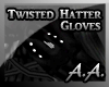 *AA*Twisted Hatter Glove