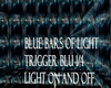 blue bars of light 