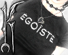 ╋━ EGOISTE #F