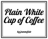 White Cup of Coffee