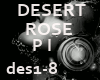 > DESERT ROSE P I