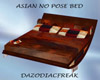 Asian No Pose Bed