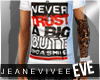 E* Never Trust - White