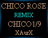 CHICO ROSE/REMIX