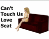 Cant Touch Us Loveseat