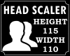 !! Head Scaler 115/110