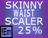 !Em SkinnyWaistScaler%25