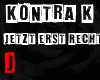 Kontra K - Jetzt erst r.