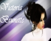 *M* Victoria Brunette