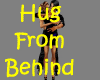 ! Hug ~ From Behind