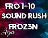 Sound Rush  Froz3n