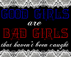 R: Good/Bad Girls Saying