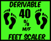 {J} 40 % Foot Scaler