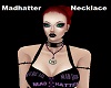 Madhatters Necklace