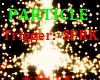 Particle Trigger: SPRK