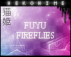 [HIME] Fuyu Fireflies
