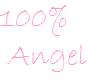 100% ANGEL