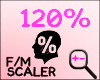 ♥- SCALER 120% HEAD