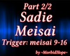 Sadie - Meisai - Pt. 2/2