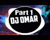 DJ Omar Part 1 [Mix]