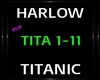 Harlow ~ Titanic