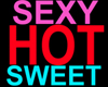 Sexy Hot Sweet