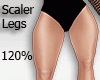 *LH* Legs Scaler 120%