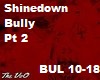 Bully Shinedown