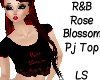 R&B Rose Blossom Top