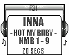 F3 | Inna - Not My Baby