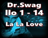Dr.Swag- La La Love