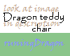 Dragon teddy chair