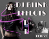 H| DJ Blink Light Effect