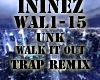 Trap Walk It Out