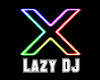 X Lazy DJ