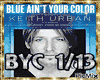 Blue Ain't Your Color