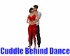 Cuddle Behind Dance