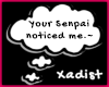 Your Senpai Noticed Me.~