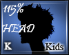 Kids 115% Head Scaler |K