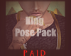 $ King Pose Pack