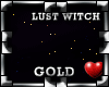 !Pk Lust Witch Gold