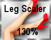 Leg Scaler 130%