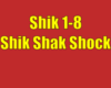 Shik Shak Shock