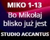 Bo mikolaj blisko juz