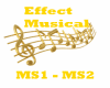 Effect Musical {MS1-MS2}