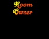 Room Owners Floor sign